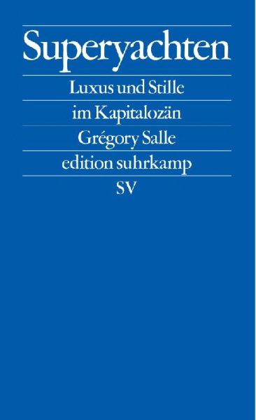 Buchcover und Innenansicht für das Buch: Superyachts. Luxe, calme et écocide