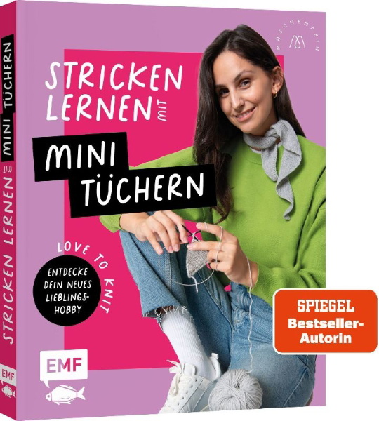 Buchcover und Innenansicht für das Buch: Love to knit: Stricken lernen mit Mini-Tüchern von @maschenfein
