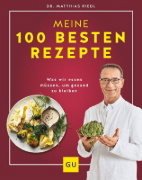 Buchcover und Innenansicht für das Buch: Dr. Riedl: Meine 100 besten Rezepte