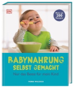 Buchcover und Innenansicht für das Buch: Babynahrung selbst gemacht