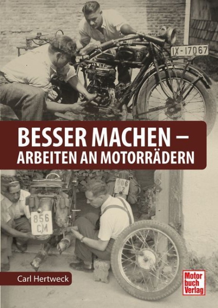Buchcover und Innenansicht für das Buch: Besser machen - Arbeiten an Motorrädern