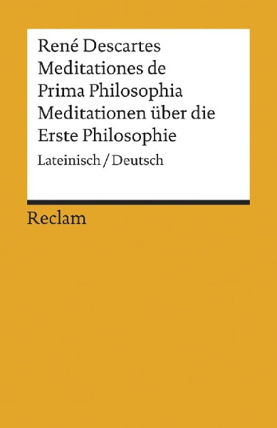 Buchcover und Innenansicht für das Buch: Meditationes de Prima Philosophia / Meditationen über die Erste Philosophie