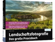 Buchcover und Innenansicht für das Buch: Landschaftsfotografie - Das große Praxisbuch