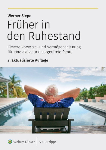 Buchcover und Innenansicht für das Buch: Früher in den Ruhestand