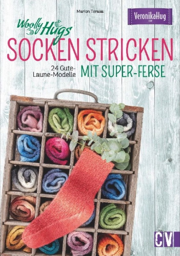 Buchcover und Innenansicht für das Buch: Woolly Hugs Socken stricken mit Super-Ferse