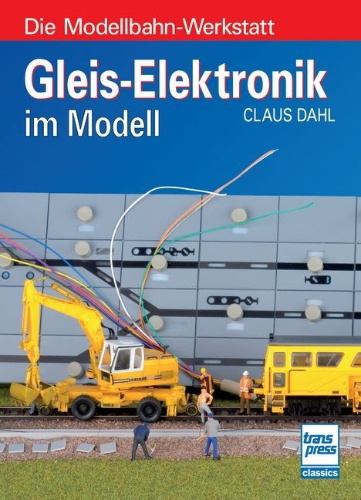 Buchcover und Innenansicht für das Buch: Gleis-Elektronik im Modell