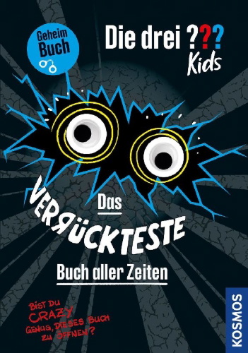 Buchcover und Innenansicht für das Buch: Die drei ??? Kids, Das verrückteste Buch aller Zeiten