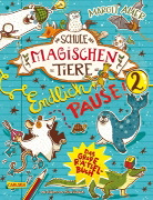Buchcover und Innenansicht für das Buch: Die Schule der magischen Tiere: Endlich Pause! Das große Rätselbuch Band 2