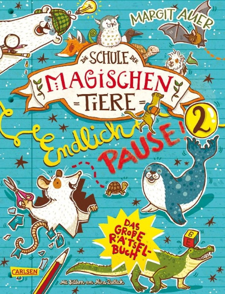 Buchcover und Innenansicht für das Buch: Die Schule der magischen Tiere: Endlich Pause! Das große Rätselbuch Band 2