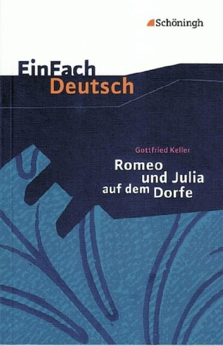 Buchcover und Innenansicht für das Buch: Romeo und Julia auf dem Dorfe. EinFach Deutsch Textausgaben