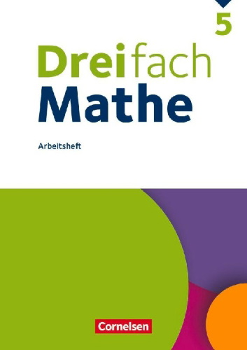 Buchcover und Innenansicht für das Buch: Dreifach Mathe 5. Schuljahr - Arbeitsheft mit Lösungen
