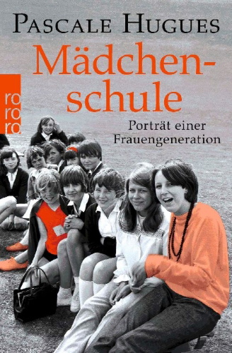 Buchcover und Innenansicht für das Buch: Mädchenschule
