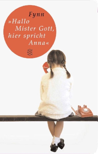 Buchcover und Innenansicht für das Buch: Mister God, this is Anna