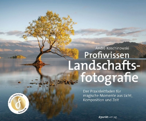 Buchcover und Innenansicht für das Buch: Profiwissen Landschaftsfotografie