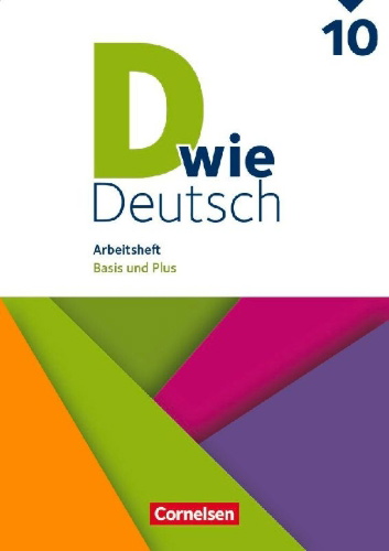 Buchcover und Innenansicht für das Buch: D wie Deutsch 10. Schuljahr. Arbeitsheft mit Lösungen
