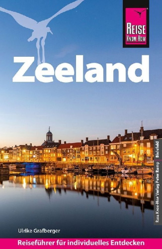 Buchcover und Innenansicht für das Buch: Reise Know-How Reiseführer Zeeland
