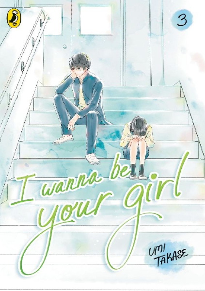 Buchcover und Innenansicht für das Buch: I Wanna Be Your Girl Vol. 3