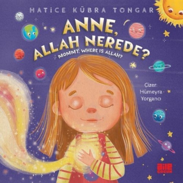 Buchcover und Innenansicht für das Buch: Anne, Allah Nerede? - Mommy, Where Is Allah?