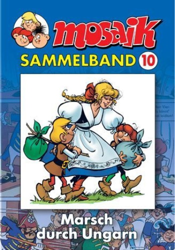 Buchcover und Innenansicht für das Buch: MOSAIK Sammelband 10. Marsch durch Ungarn