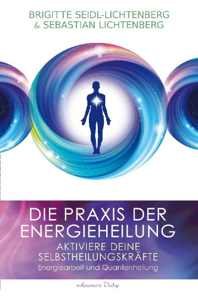 Buchcover und Innenansicht für das Buch: Die Praxis der Energieheilung - Selbstheilungskräfte aktivieren