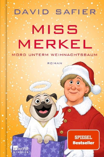 Buchcover und Innenansicht für das Buch: Miss Merkel: Mord unterm Weihnachtsbaum