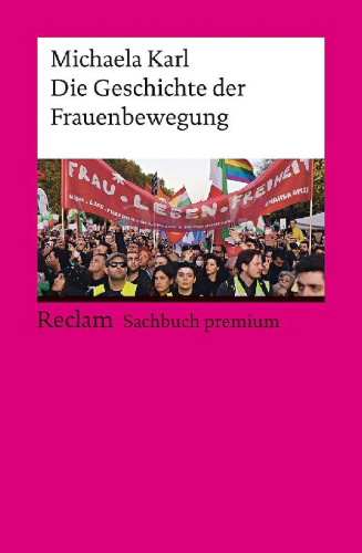 Buchcover und Innenansicht für das Buch: Die Geschichte der Frauenbewegung
