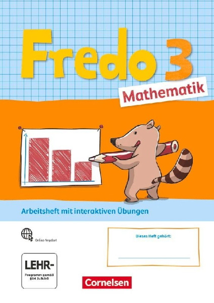 Buchcover und Innenansicht für das Buch: Fredo Mathematik 3. Schuljahr. Ausgabe A - Arbeitsheft mit interaktiven Übungen auf scook.de