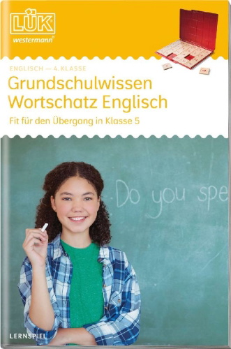 Buchcover und Innenansicht für das Buch: LÜK. Grundschulwissen Englisch - Für den Übergang in Klasse 5