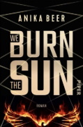 Buchcover und Innenansicht für das Buch: We Burn the Sun