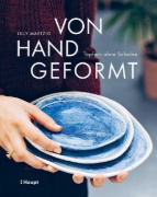 Buchcover und Innenansicht für das Buch: Von Hand geformt