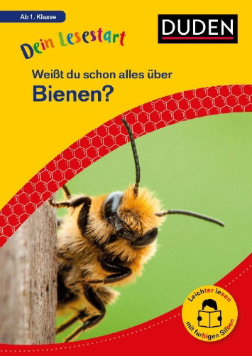 Buchcover und Innenansicht für das Buch: Dein Lesestart: Weißt du schon alles über Bienen? Ab 1. Klasse