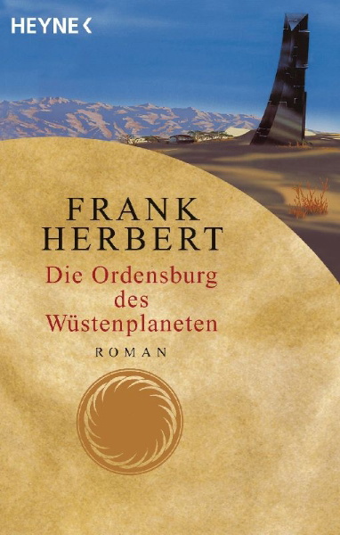 Buchcover und Innenansicht für das Buch: Der Wüstenplanet 06. Die Ordensburg des Wüstenplaneten