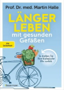 Buchcover und Innenansicht für das Buch: Länger leben mit gesunden Gefäßen