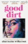 Buchcover und Innenansicht für das Buch: Good Dirt
