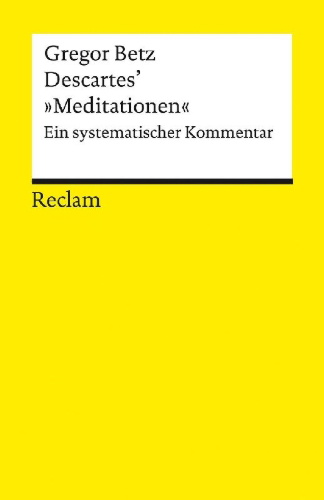 Buchcover und Innenansicht für das Buch: Descartes' "Meditationen über die Grundlagen der Philosophie"