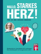Buchcover und Innenansicht für das Buch: Hallo, starkes Herz!