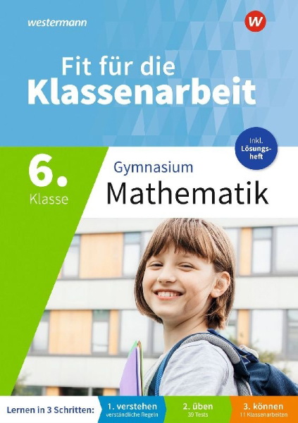 Buchcover und Innenansicht für das Buch: Fit für die Klassenarbeit - Gymnasium. Mathematik 6