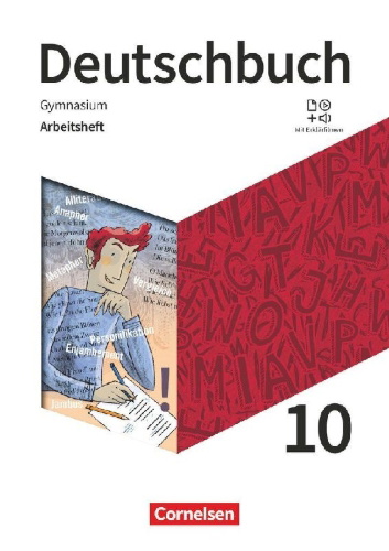 Buchcover und Innenansicht für das Buch: Deutschbuch Gymnasium 10. Schuljahr. Zu den Ausgaben Allgemeine Ausgabe, Niedersachsen - Arbeitsheft mit Lösungen