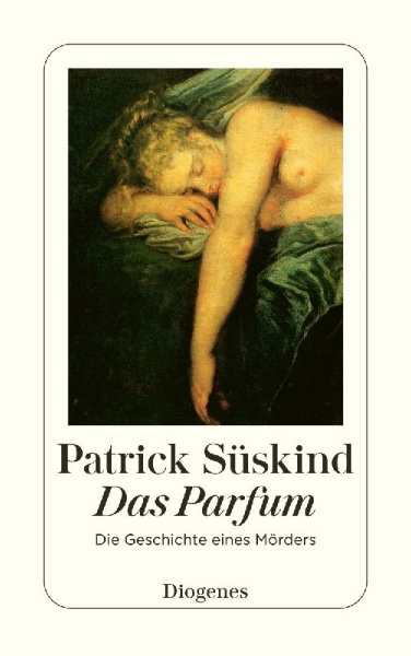 Buchcover und Innenansicht für das Buch: Das Parfum. Die Geschichte eines Mörders