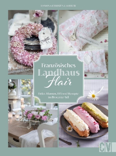 Buchcover und Innenansicht für das Buch: Französisches Landhaus-Flair