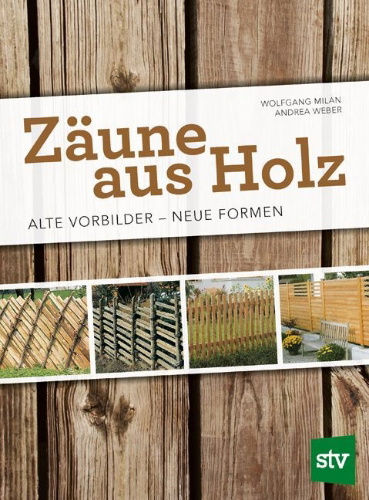 Buchcover und Innenansicht für das Buch: Zäune aus Holz