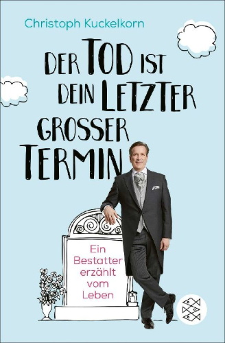 Buchcover und Innenansicht für das Buch: 'Der Tod ist dein letzter großer Termin'