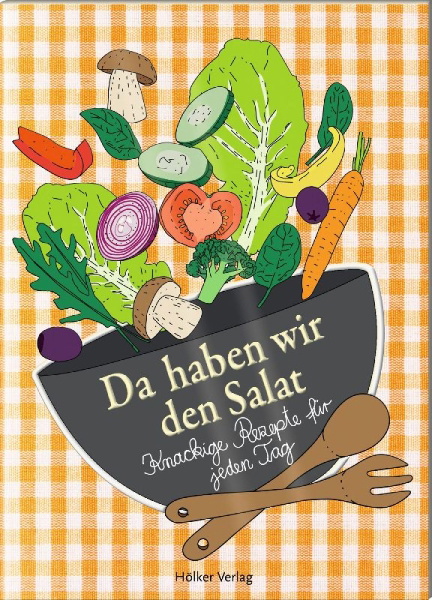 Buchcover und Innenansicht für das Buch: Da haben wir den Salat