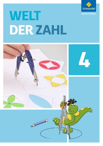 Buchcover und Innenansicht für das Buch: Welt der Zahl 4. Schulbuch. Berlin, Brandenburg, Mecklenburg-Vorpommern, Sachsen-Anhalt und Thüringen