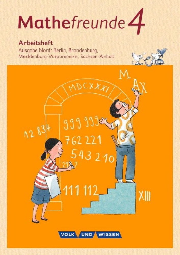 Buchcover und Innenansicht für das Buch: Mathefreunde 4. Schuljahr - Nord - Arbeitsheft