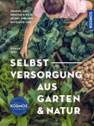 Buchcover und Innenansicht für das Buch: Selbstversorgung aus Garten und Natur