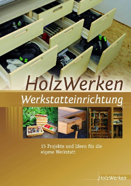 Buchcover und Innenansicht für das Buch: HolzWerken  Werkstatteinrichtung