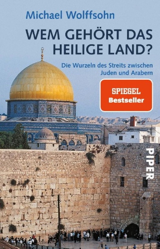 Buchcover und Innenansicht für das Buch: Wem gehört das Heilige Land?