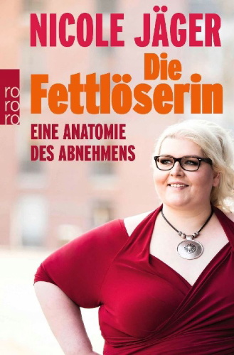 Buchcover und Innenansicht für das Buch: Die Fettlöserin