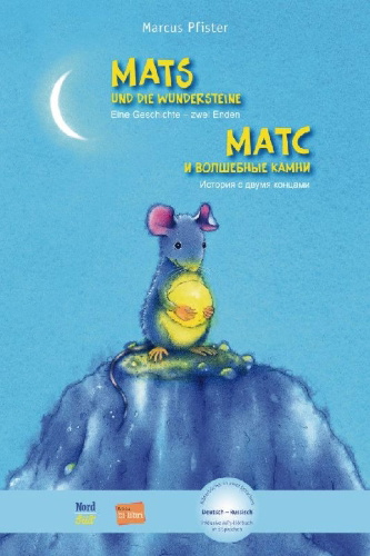 Buchcover und Innenansicht für das Buch: Mats und die Wundersteine. Kinderbuch Deutsch-Russisch mit MP3-Hörbuch zum Herunterladen